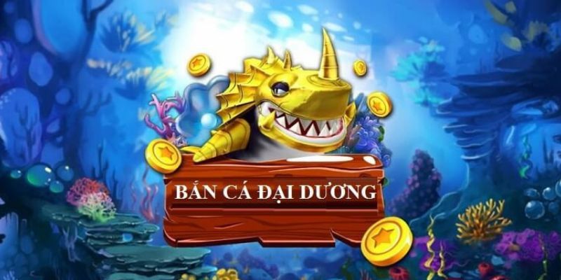 Hướng Dẫn Chơi Bắn Cá Đại Dương Tại GOWIN – Chơi Đúng Cách, Nhận Quà Lớn 2 Bắn cá đại dương tại GOWIN